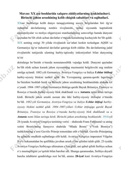 xx asr boshlarida xalqaro ziddiyatlarning keskinlashuvi. birinchi jahon urushining kelib chiqish sabablari va oqibatlari — DOCX