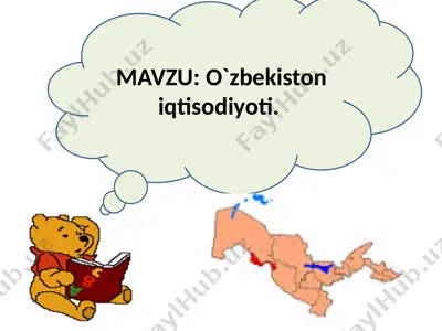 o`zbekiston iqtisodiyoti 2 — PPTX