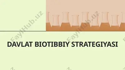 davlat biotibbiy strategiyasi — PPTX
