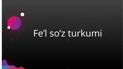 fe’l so’z turkumi — PPTX