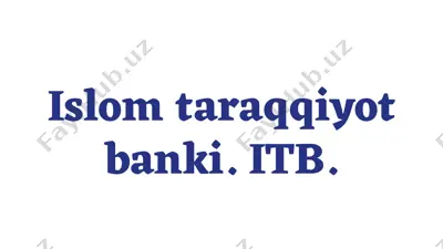 islom taraqqiyot banki (itb) — PPTX