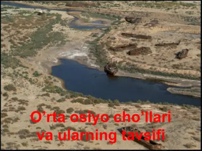 o’rta osiyo cho’llari va ularning tavsifi — PPTX