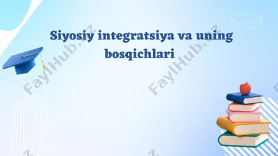 siyosiy integratsiya bosqichlari — PPTX