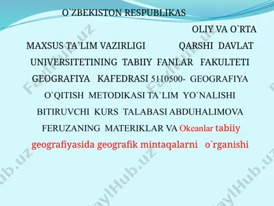 okeanlar tabiiy geografiyasida geografik mintaqalarni o`rganishi — PPTX