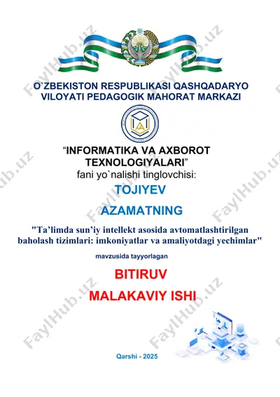 "ta’limda sun’iy intellekt asosida avtomatlashtirilgan baholash tizimlari: imkoniyatlar va amaliyotdagi yechimlar" — DOCX
