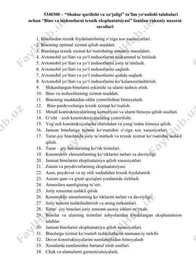 “bino va inshootlarni texnik ekspluatatsiyasi” ta’lim yo‘nalishi talabalari uchun nazorat savollari — DOCX