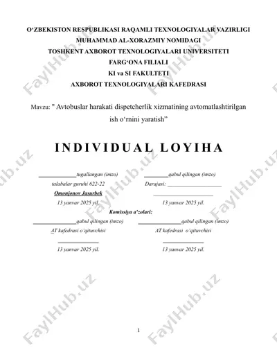 avtobuslar harakati dispetcherlik xizmatining avtomatlashtirilgan ish o‘rnini yaratish — DOCX