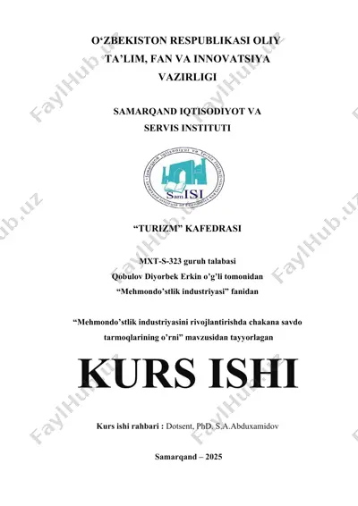 "mehmondo’stlik industriyasi rivojlantirishda chakana savdo tarmoqlarining o’rni" — DOCX
