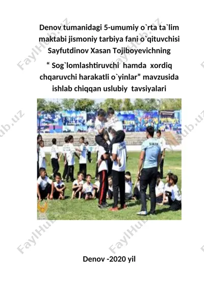 sog`lomlashtiruvchi hamda xordiq chqaruvchi harakatli o`yinlar — DOCX