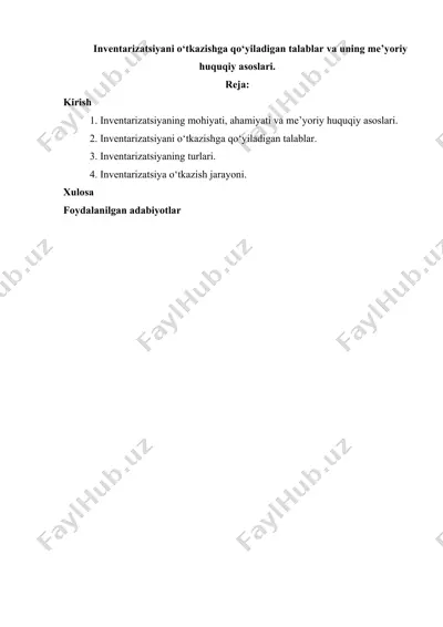 inventarizatsiyani o‘tkazishga qo‘yiladigan talablar va uning me’yoriy huquqiy asoslari — DOCX