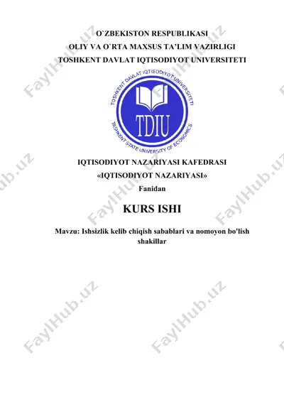 ishsizlik kelib chiqish sabablari va nomoyon bo'lish shakillar — DOCX