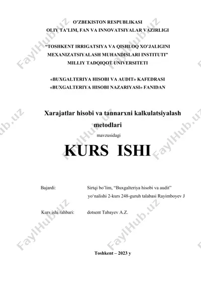 xarajatlar hisobi va tannarxni kalkulatsiyalash metodlari — DOCX