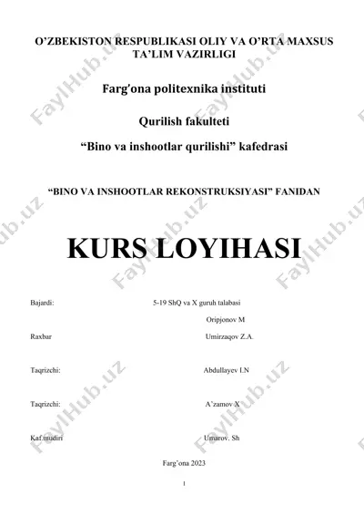 bino va inshootlar rekonstruksiyasi kurs loyihasi — DOCX