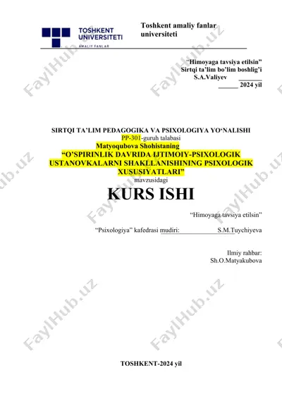 o’spirinlik davrida ijtimoiy-psixologik ustanovkalarni shakllanishining psixologik xususiyatlari — DOCX