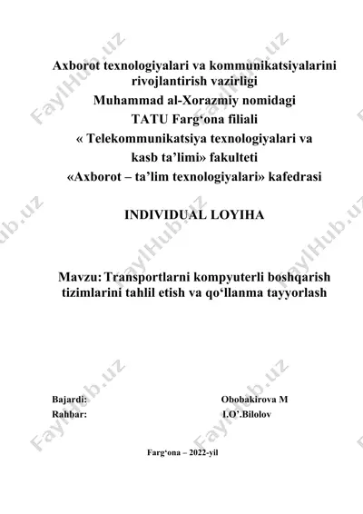 transportlarni kompyuterli boshqarish tizimlarini tahlil etish va qo‘llanma tayyorlash — DOCX
