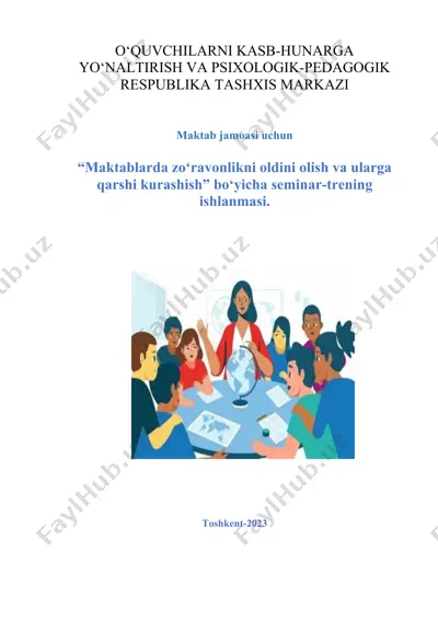 "maktablarda zo‘ravonlikni oldini olish va ularga qarshi kurashish" seminar-trening ishlanmasi — DOCX