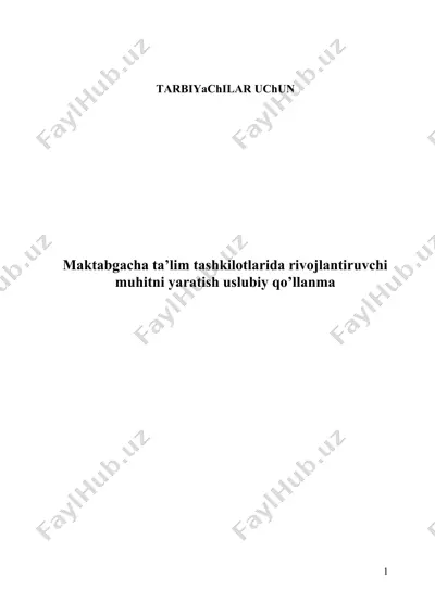 maktabgacha ta’lim tashkilotlarida rivojlantiruvchi muhitni yaratish uslubiy qo’llanma — DOCX