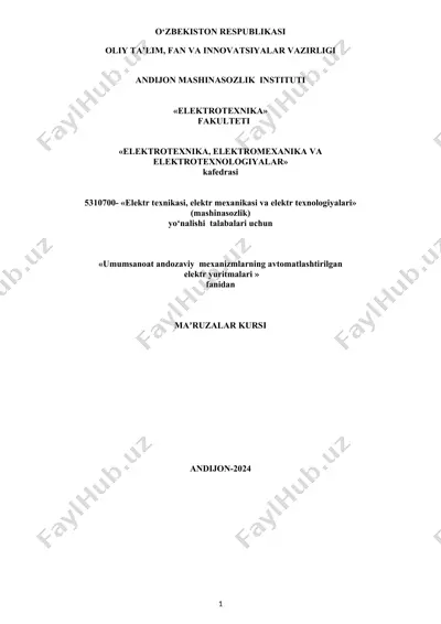 umumsanoat andozaviy mexanizmlarning avtomatlashtirilgan elektr yuritmalari faniga oid ma'ruza kursi — DOCX