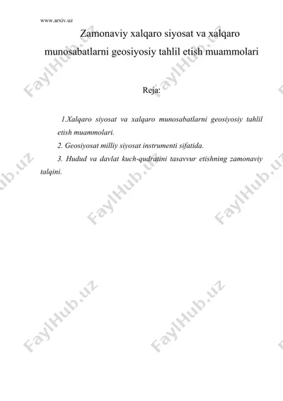 zamonaviy xalqaro siyosat va xalqaro munosabatlarni geosiyosiy tahlil etish muammolari — DOC