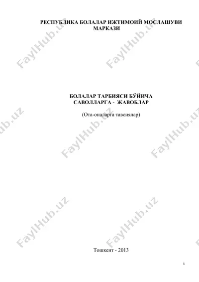 bolalar tarbiyasi bo'yicha savollar - javoblar (ota-ona-lar ga tavsiyalar) — DOCX