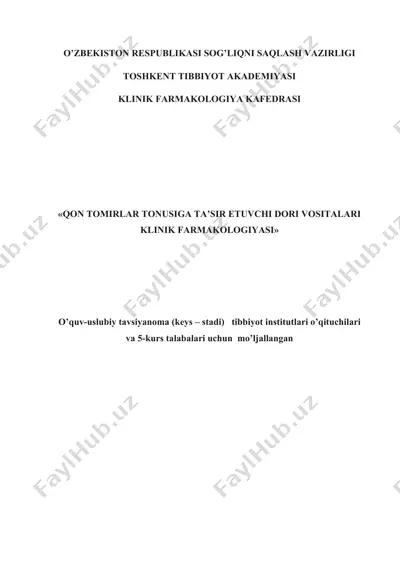 qon tomirlar tonusiga ta'sir etuvchi dori vositalari klinik farmakologiyasi — DOCX