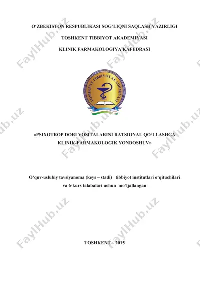 o‘quv-uslubiy tavsiyanoma (keys – stadi) "psixotrop dori vositalarini ratsional qo‘llashga klinik-farmakologik yondoshuv" — DOCX