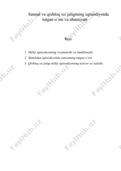 sanoat va qishloq xo`jaligining iqtisodiyotda tutgan o`rni va ahamiyati — DOC