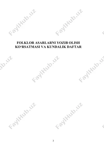 folklor asarlarini yozib olish ko'rsatmasi va kundalik daftar — DOCX
