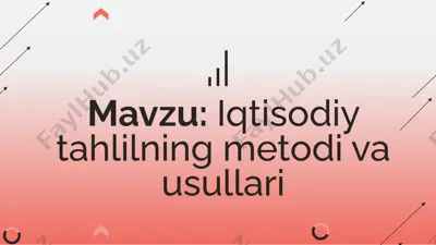 iqtisodiy tahlilning metod va usullari — PPTX