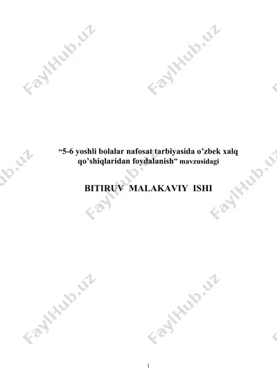 5-6 yoshli bolalar nafosat tarbiyasida o’zbek xalq qo’shiqlaridan foydalanish — DOC