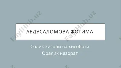 solik хисоби ва хисоботи — PPTX