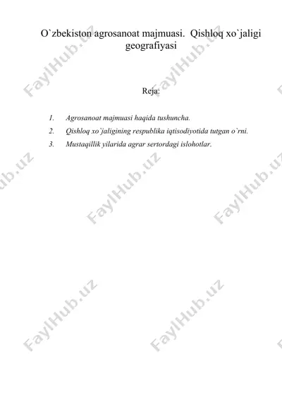 o`zbekiston agrosanoat majmuasi. qishloq xo`jaligi geografiyasi — DOC