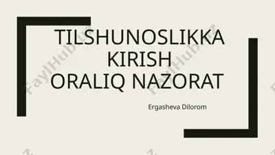 tilshunoslikka kirish - o'raliq nazorat — PPTX