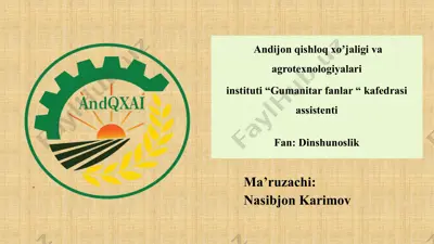 andijon qishloqxo’jaligiga va agrotexnologiyalari instituti “gumanitar fanlar“ kafedrasi assistenti ma’ruzachi nasibjon karimov — PPTX
