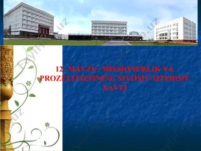 missionerlik va prozelitizmning siyosiy-ijtimoiy xavfi — PPT