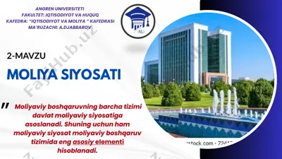 moliyaviy siyosat mazmuni va prinsiplari — PPTX