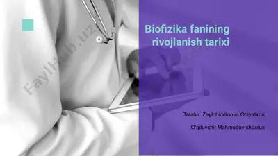 biofizika fanining rivojlanish tarixi — PPTX