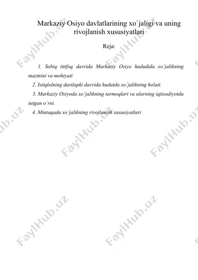 markaziy osiyo davlatlarining xo`jaligi va uning rivojlanish xususiyatlari — DOC