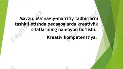 ma’naviy-ma’rifiy tadbirlarni tashkil etishda pedagoglarda kreativlik sifatlarining namoyon bo‘lishi — PPTX
