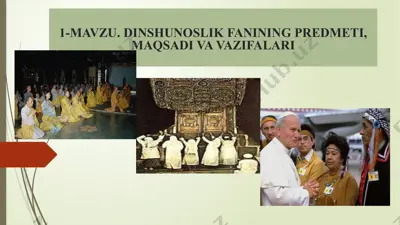 dinshunoslik fanining predmeti, maqsadi va vazifalari — PPTX
