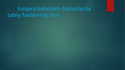 xalqaro baholash dasturlari — PPTX