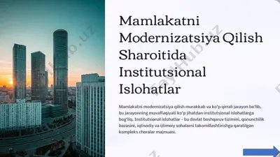 mamlakatni modernizatsiya qilish sharoitida institutsional islohatlar — PPTX