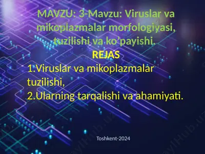viruslar va mikoplazmalar morfologiyasi, tuzilishi va ko’payishi — PPTX