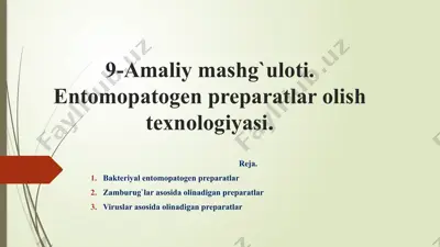 entomopatogen preparatlar olishtexnologiyasi — PPTX