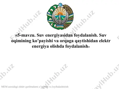 suv energiyasidan foydalanish — PPTX