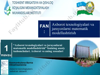 “axborot texnologiyalari va jarayonlarni matematik modellashtirish” fanining asosiy tushunchalari — PPT