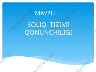 soliq tizimi qonunchiligi — PPT
