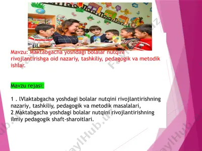 maktabgacha yoshdagi bolalar nutqini o'rgatishga oid nazariy, tashkiliy, pedagogik va metodikishlar — PPTX