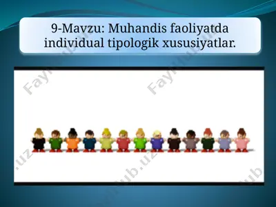 muhandis faoliyatidagi individual tipologik xususiyatlar — PPTX
