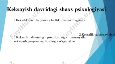 keksayish davriga shaxs psixologiyasi — PPTX